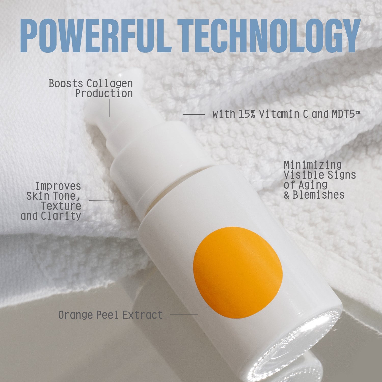 Powerful Technology infographic - Somme Serum with 15% Vitamin C and MDT5 boosts collagen production, improves skin tone texture and clarity, minimizes aging and blemishes, contains orange peel extract